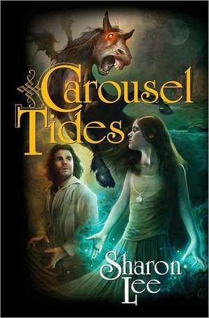 Carousel Tides de Sharon Lee