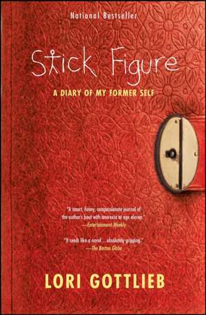 Stick Figure: A Diary of My Former Self de Lori Gottlieb