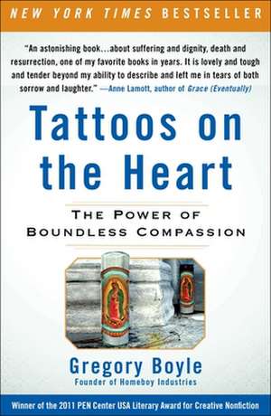 Tattoos on the Heart: The Power of Boundless Compassion de Gregory Boyle