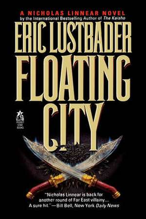 Floating City de Eric Van Lustbader