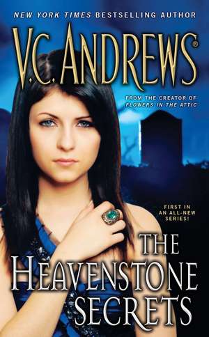 The Heavenstone Secrets de V. C. Andrews