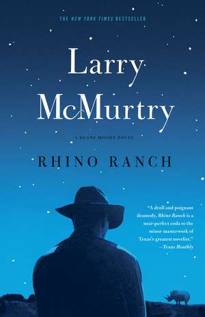 Rhino Ranch: A Novel de Larry McMurtry