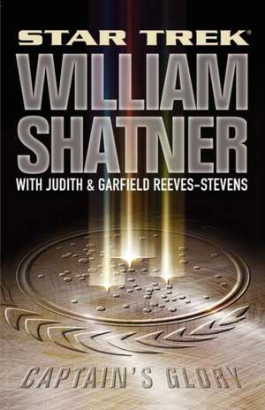 Captain's Glory de William Shatner