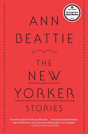 The New Yorker Stories de Ann Beattie