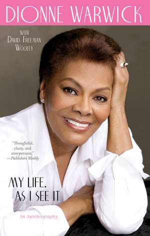 My Life As I See It: An Autobiography de Dionne Warwick