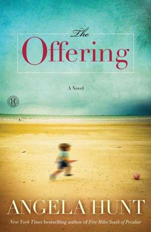 The Offering de Angela Hunt