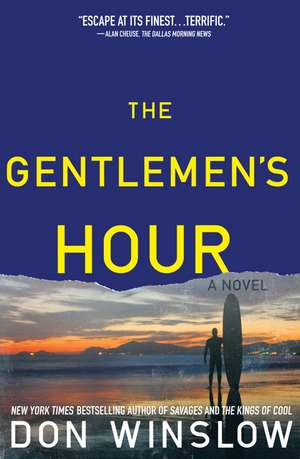 The Gentlemen's Hour de Don Winslow