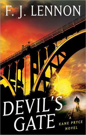 Devil's Gate: A Kane Pryce Novel de F. J. Lennon