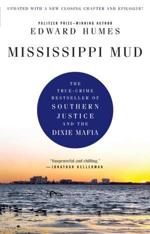 Mississippi Mud de Edward Humes