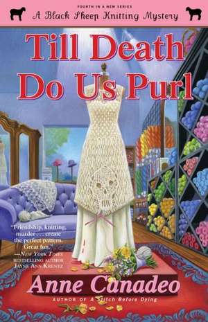 Till Death Do Us Purl de Anne Canadeo