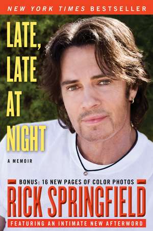 Late, Late at Night de Rick Springfield