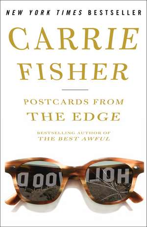 Postcards from the Edge de Carrie Fisher