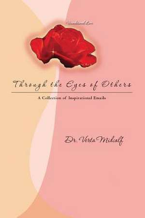 Through the Eyes of Others de Midcalf, Dr Verta