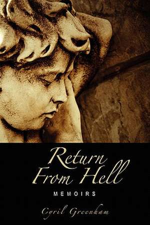 Return from Hell de Cyril Greenham