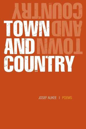 Town and Country de Josef Aukee