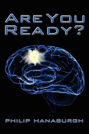 Are You Ready? de Philip Hanaburgh