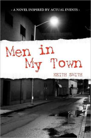 Men in My Town de Keith Smith