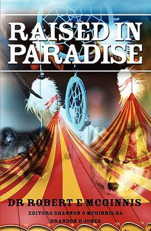 Raised in Paradise de Robert E. McGinnis