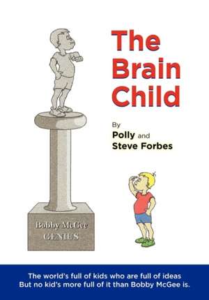 The Brain Child de Polly Forbes