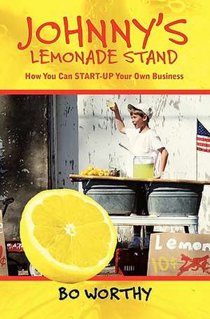 Johnny's Lemonade Stand de Bo Worthy