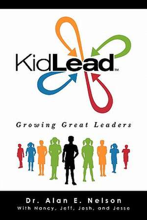 Kidlead de Alan E. Nelson