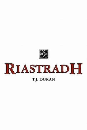 Riastradh de T. J. Duran