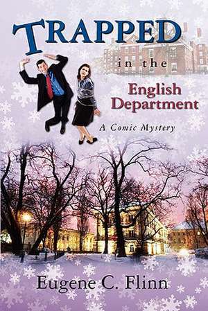 Trapped in the English Department de Eugene C. Flinn