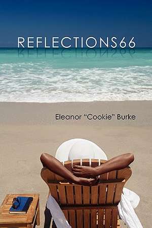 Reflections66 de Eleanor "Cookie" Burke