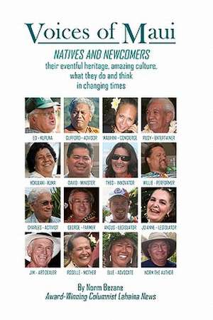 Voices of Maui de Norm Bezane