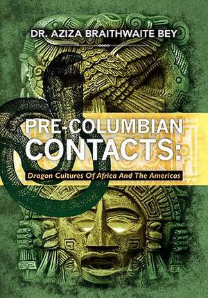 Pre-Columbian Contacts de Aziza Bey