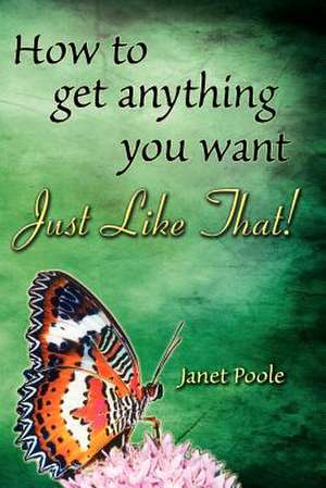 Just Like That! de Janet Poole