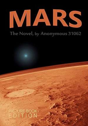 Mars, the Novel by Anonymous 31062 de Anonymous 31062