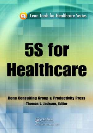 5S for Healthcare de Thomas L. Jackson