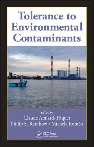 Tolerance to Environmental Contaminants de Claude Amiard-Triquet