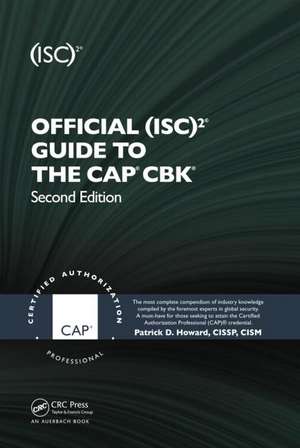 Official (ISC)2® Guide to the CAP® CBK® de Patrick D. Howard