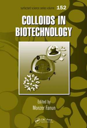 Colloids in Biotechnology de Monzer Fanun