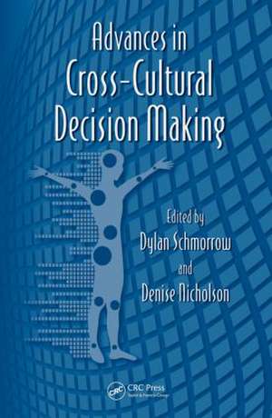 Advances in Cross-Cultural Decision Making de Dylan Schmorrow