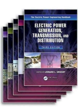 The Electric Power Engineering Handbook - Five Volume Set de Leonard L. Grigsby