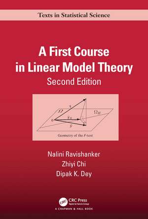 A First Course in Linear Model Theory de Nalini Ravishanker