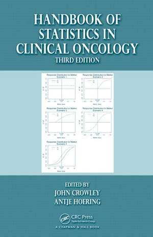 Handbook of Statistics in Clinical Oncology de John Crowley