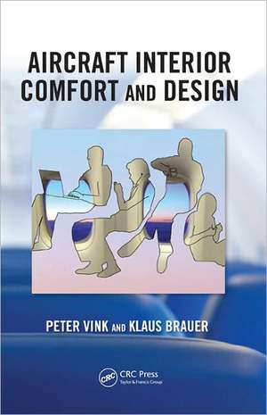 Aircraft Interior Comfort and Design de Peter Vink