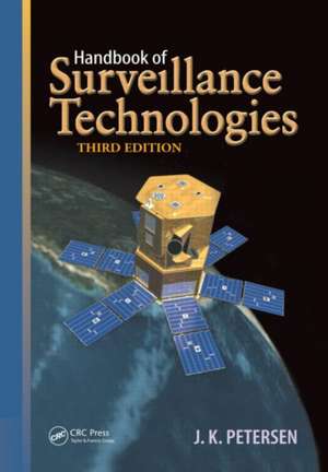 Handbook of Surveillance Technologies de J. K. Petersen