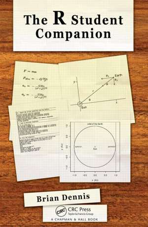 The R Student Companion de Brian Dennis