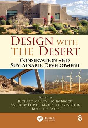 Design with the Desert: Conservation and Sustainable Development de Richard Malloy