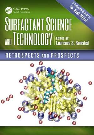 Surfactant Science and Technology: Retrospects and Prospects de Laurence S. Romsted