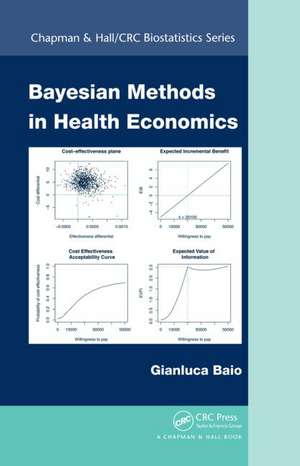 Bayesian Methods in Health Economics de Gianluca Baio