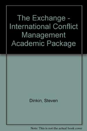 The Exchange – International Conflict Management Academic Package de Steven Dinkin