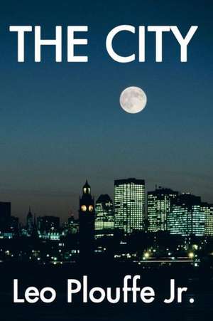 The City de Leo Jr. Plouffe