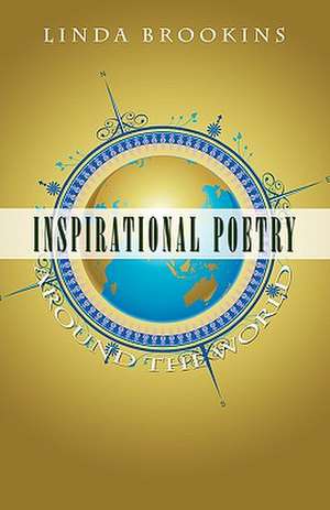 Inspirational Poetry Around the World de Linda Brookins