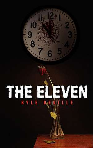 The Eleven de Kyle Deville